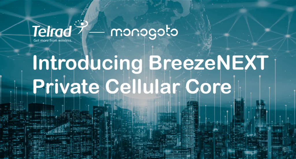 introducing breezenext private cellular core