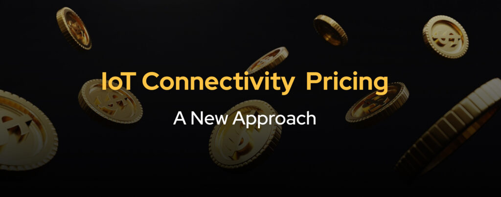 IOT CONNECTIVITY PRICING